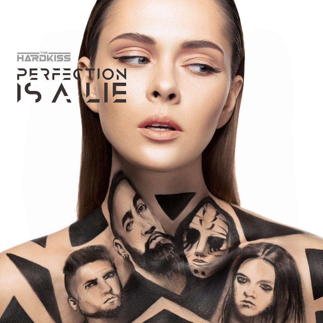 The Hardkiss Perfection is a lie 1